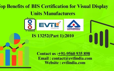 Top Benefits of BIS Certification for Visual Display Units Manufacturers