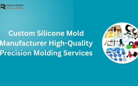 Custom Silicone Mold Manufacturer High Quality Precision Molding Services