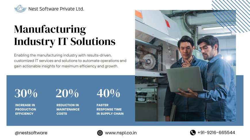 Manufacturing Industry IT Solutions