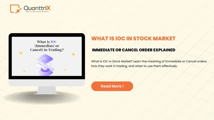 What is IOC in Stock Market? Complete Beginner’s Guide