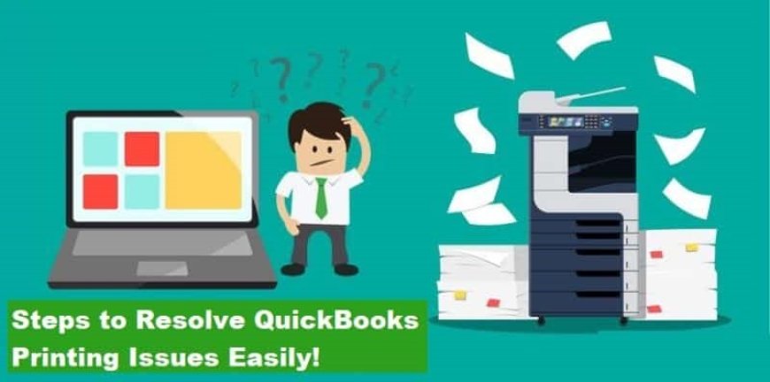 How to Resolve Printing Issues in QuickBooks Desktop?