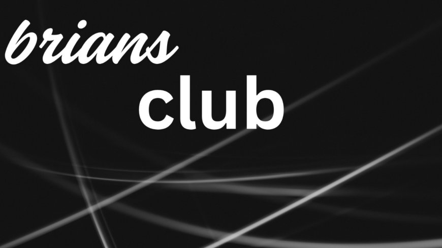 BriansClub: Inside the Digital Black Market for Stolen Credit Cards