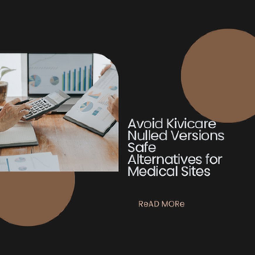 Avoid Kivicare Nulled Versions Safe Alternatives for Medical Sites