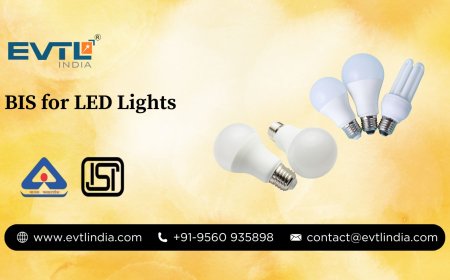A Complete Guide to BIS for LED Lights in India