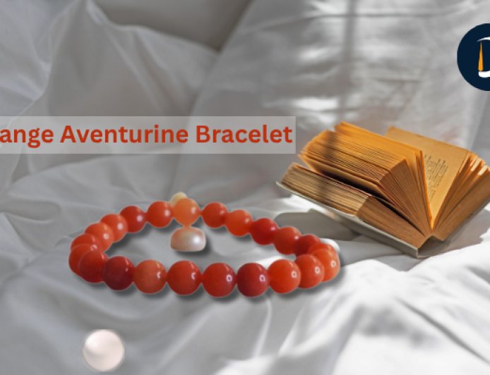 Orange Aventurine Bracelet to Enhance Inner Strength