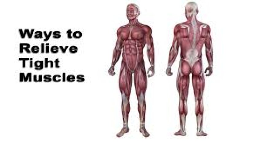 Top 5 Natural Remedies to Relieve Muscle Tightness at Home