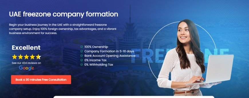 Company Formation in Dubai Free Zone