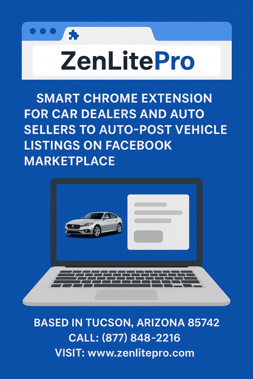 ZenLitePro – Your Ultimate FBMP Auto Poster Chrome Extension for Vehicle Listings